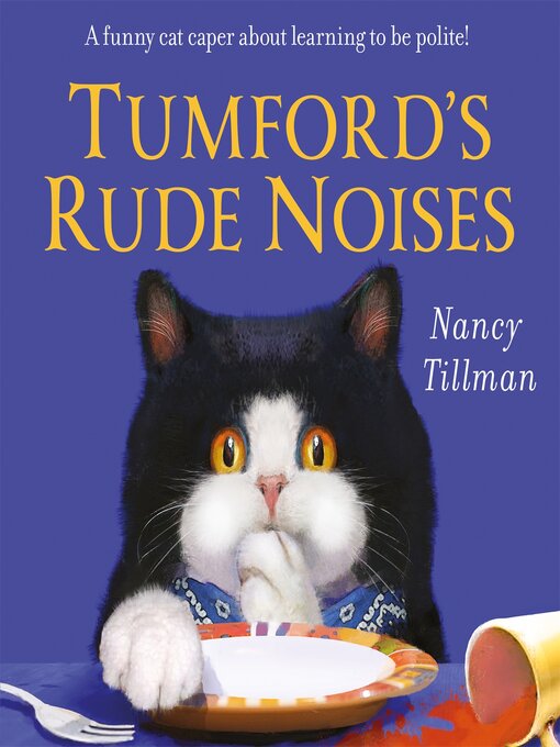 Title details for Tumford's Rude Noises by Nancy Tillman - Wait list